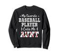 My Favorite Baseball Player Sweatshirt - Casual Everyday Wear for Adults - T-Shirt, Sweatshirt, Hoodie