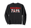 Baseball Papa Baseball Player Papa Sweatshirt - Minimalist Print Unisex - T-Shirt, Sweatshirt, Hoodie