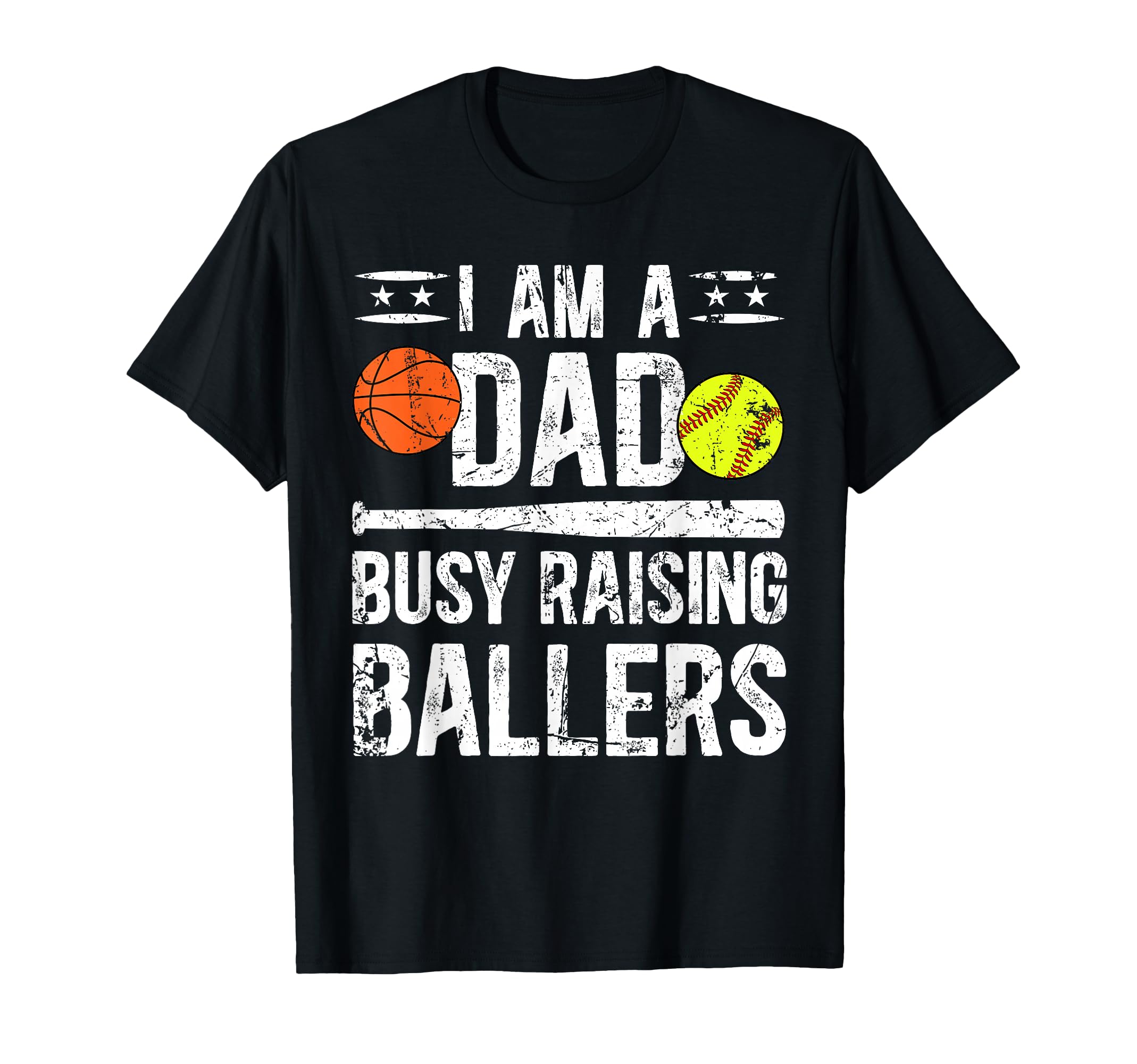 I Am Dad Busy Raising Ballers Softball T-Shirt - Unique Graphic Men Women - T-Shirt, Sweatshirt, Hoodie