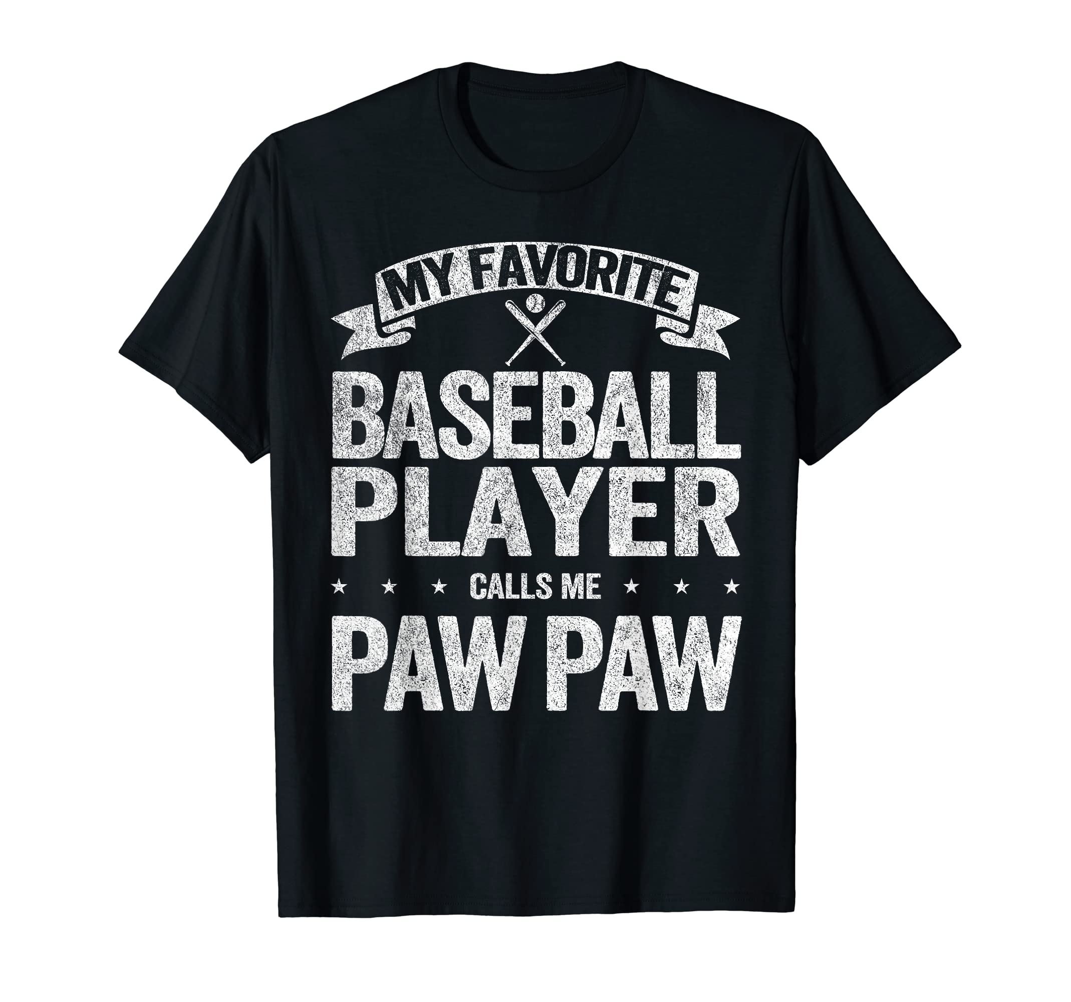 My Favorite Baseball Player Calls Me Paw T-Shirt - Graphic Print Men Women - T-Shirt, Sweatshirt, Hoodie