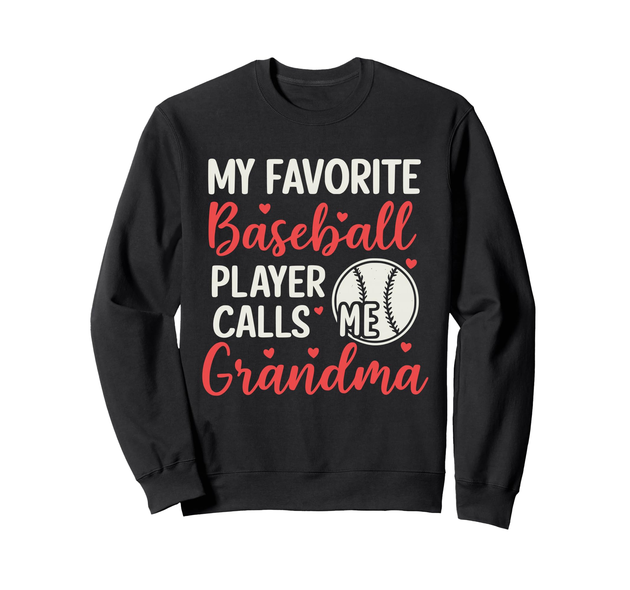 Softball My Favorite Baseball Player Sweatshirt - Unique Graphic Unisex - T-Shirt, Sweatshirt, Hoodie