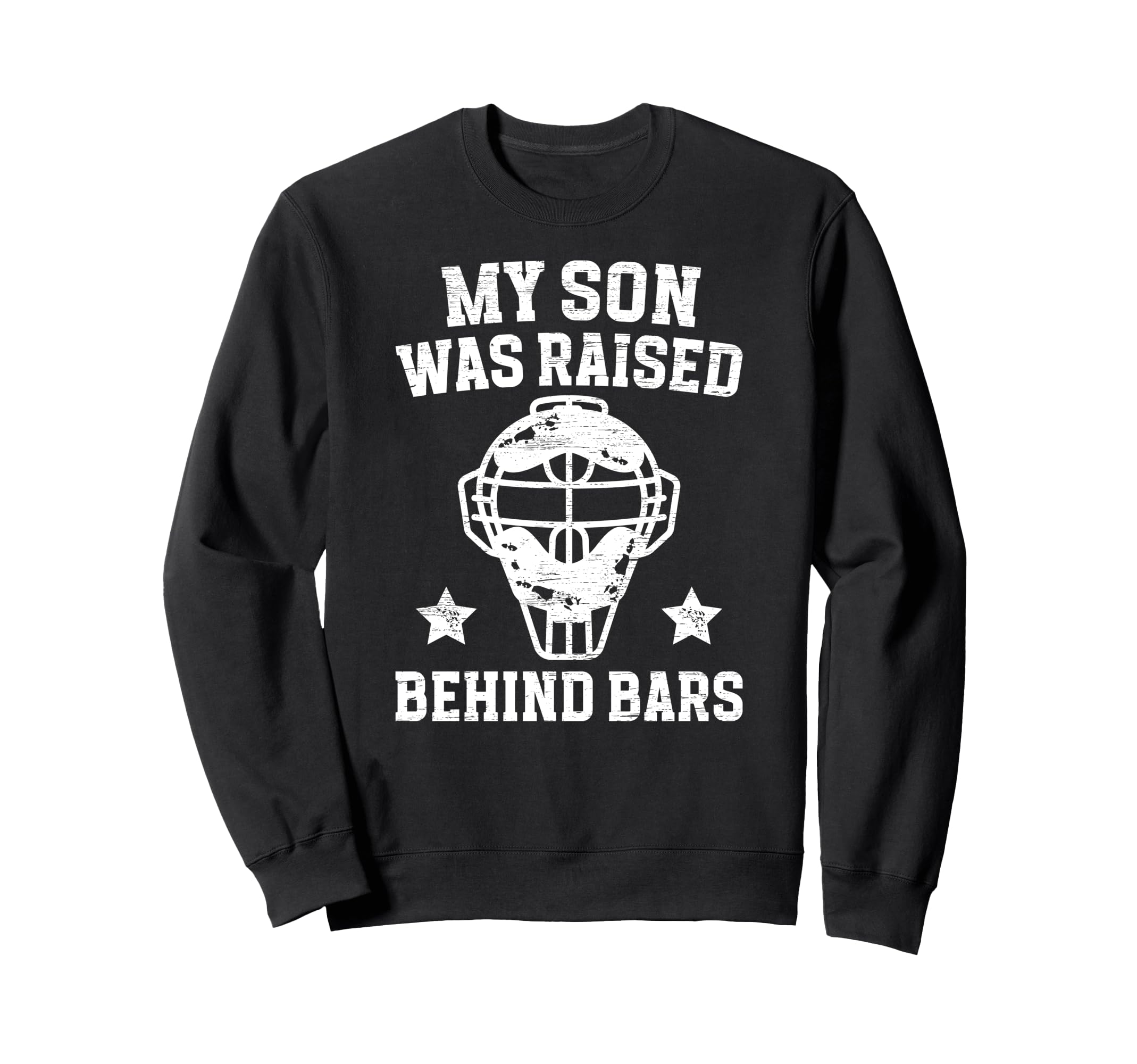 Baseball Catcher Dad Funny Dad Sweatshirt - Streetwear Style Unisex - T-Shirt, Sweatshirt, Hoodie
