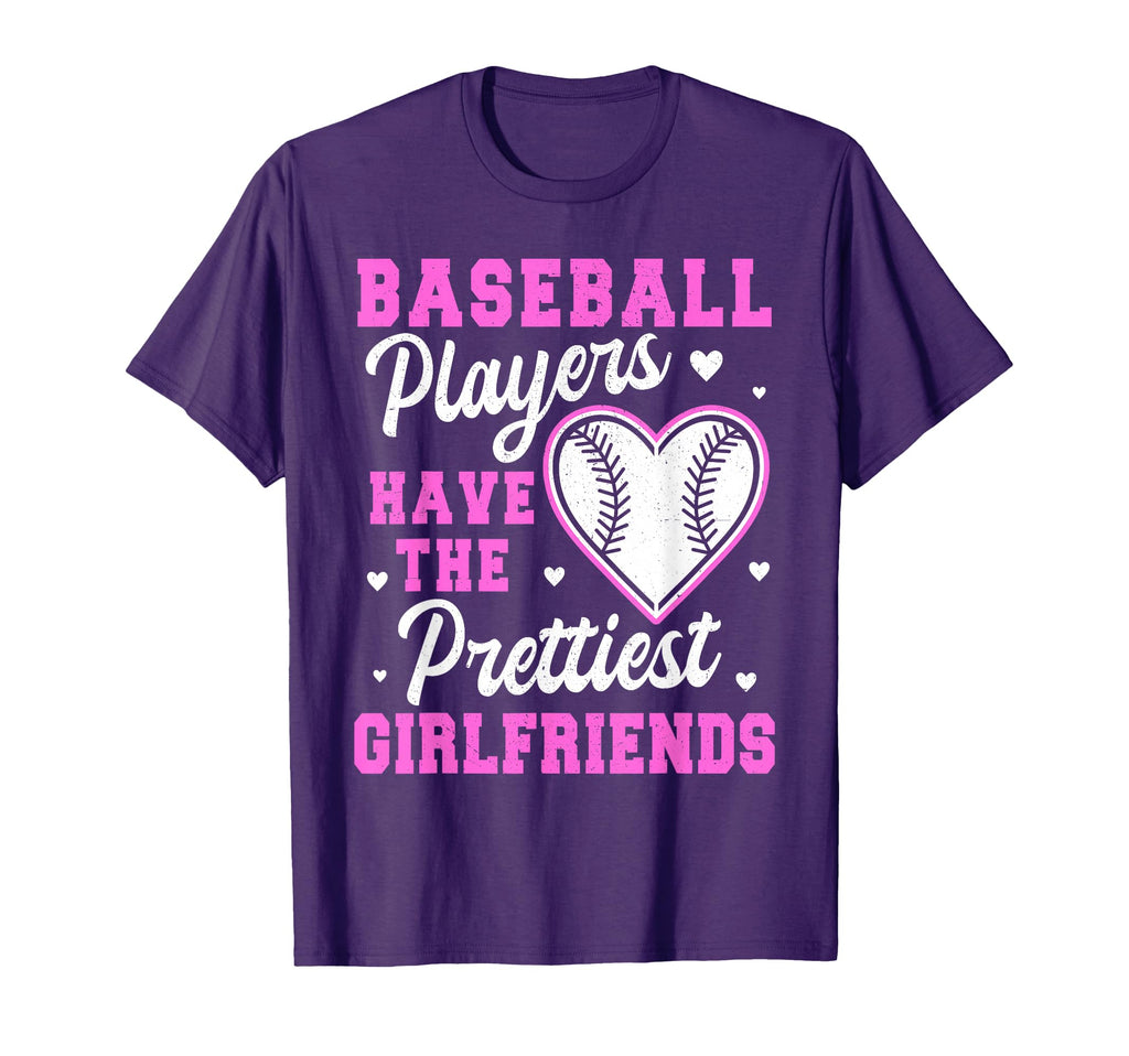 Baseball Players Have Prettiest T-Shirt - Streetwear Style Men Women - T-Shirt, Sweatshirt, Hoodie