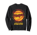 My Favorite Softball Player Calls Me Sweatshirt - Novelty Apparel Unisex - T-Shirt, Sweatshirt, Hoodie