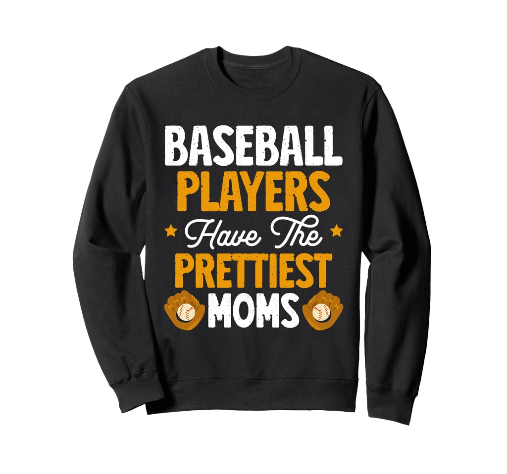 Baseball Players Have Sweatshirt - Casual Everyday Wear for Adults - T-Shirt, Sweatshirt, Hoodie