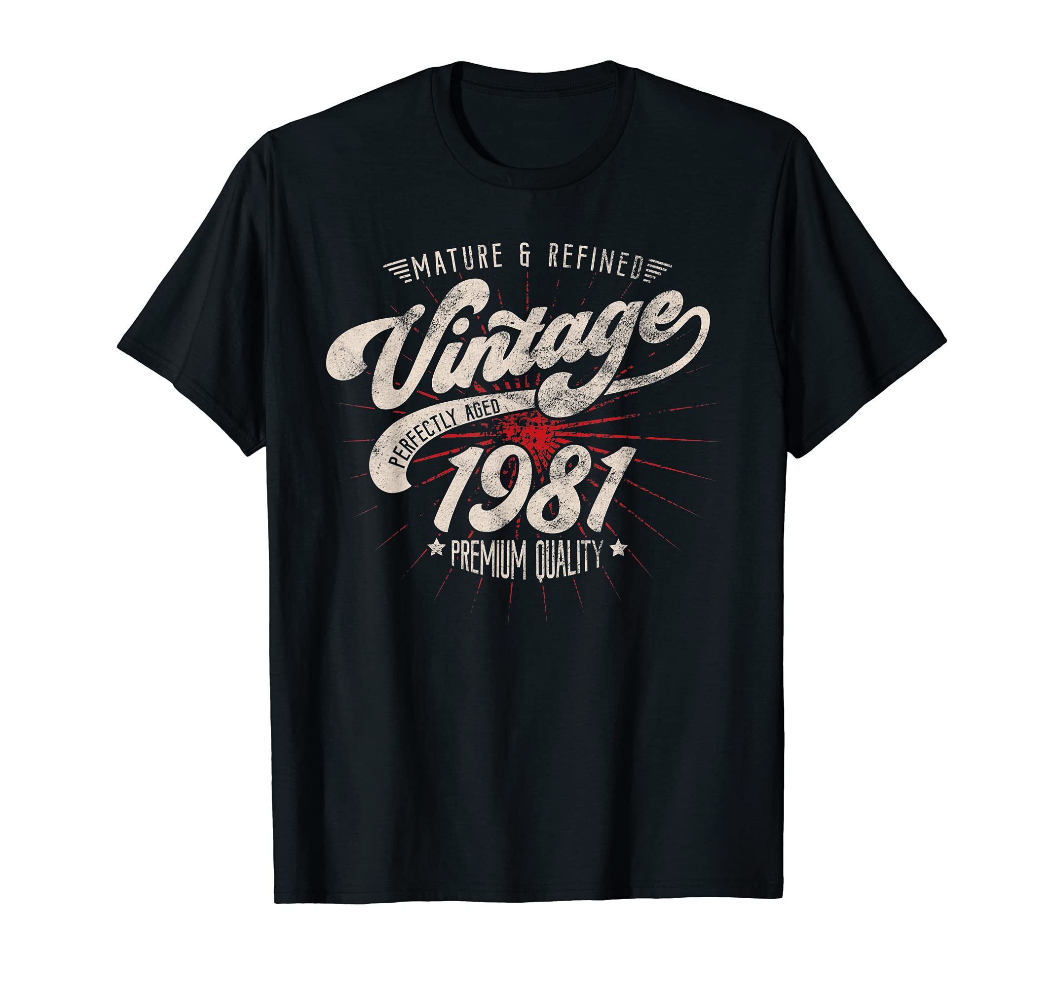 Mature And Refined 1981 Birthday T-Shirt - Aesthetic Graphic Unisex - T-Shirt, Sweatshirt, Hoodie