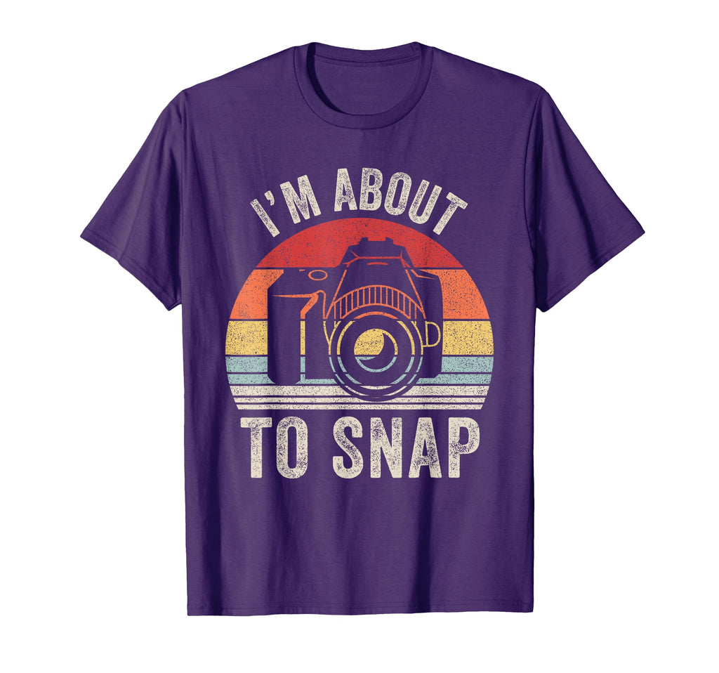 Im About To Snap Camera Photographer Gift T-Shirt - Custom Art Print Unisex - T-Shirt, Sweatshirt, Hoodie