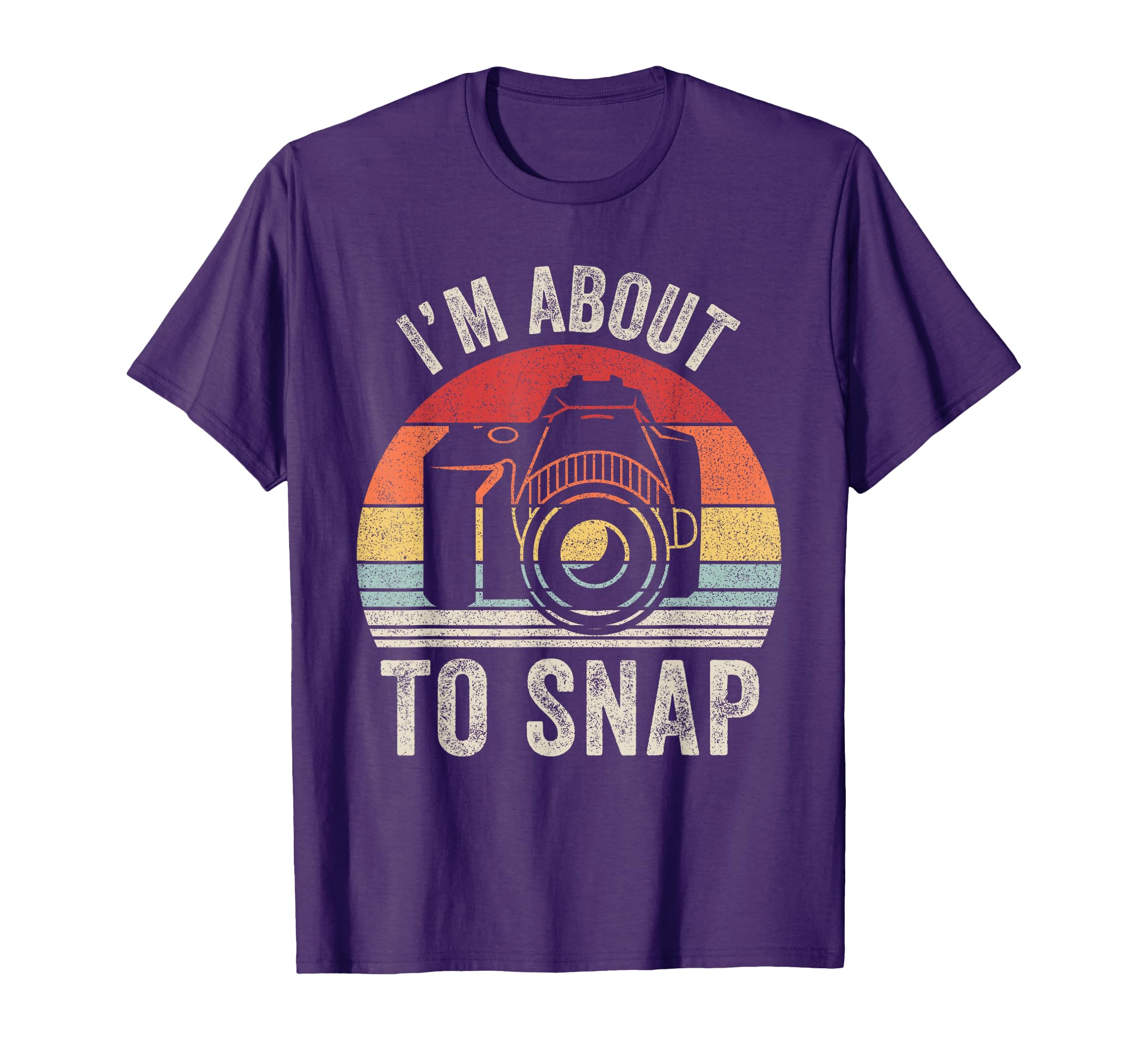 Im About To Snap Camera Photographer Gift T-Shirt - Custom Art Print Unisex - T-Shirt, Sweatshirt, Hoodie