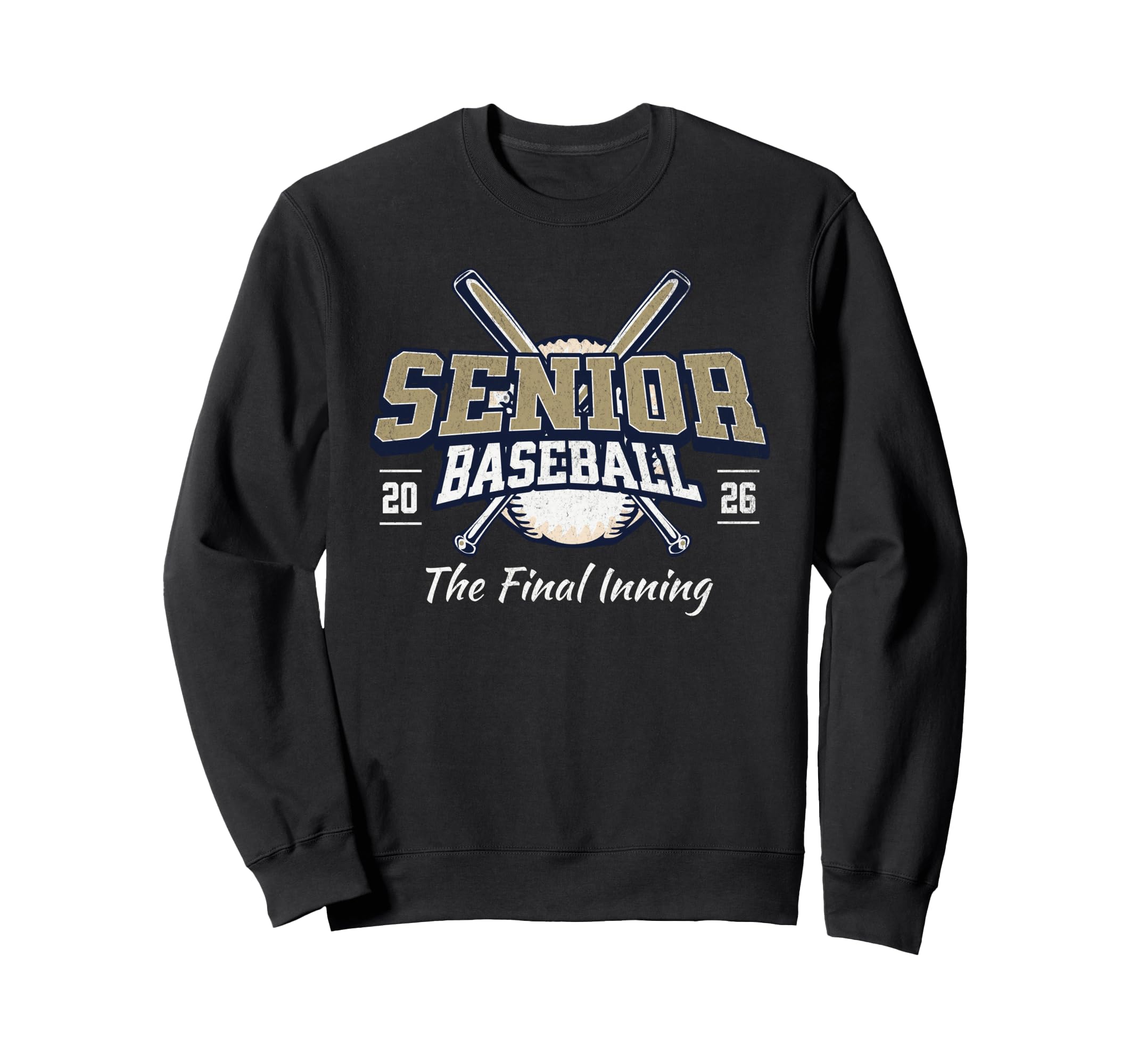 Baseball Senior Final Inning 2026 Sweatshirt - Fun Novelty Design Unisex - T-Shirt, Sweatshirt, Hoodie