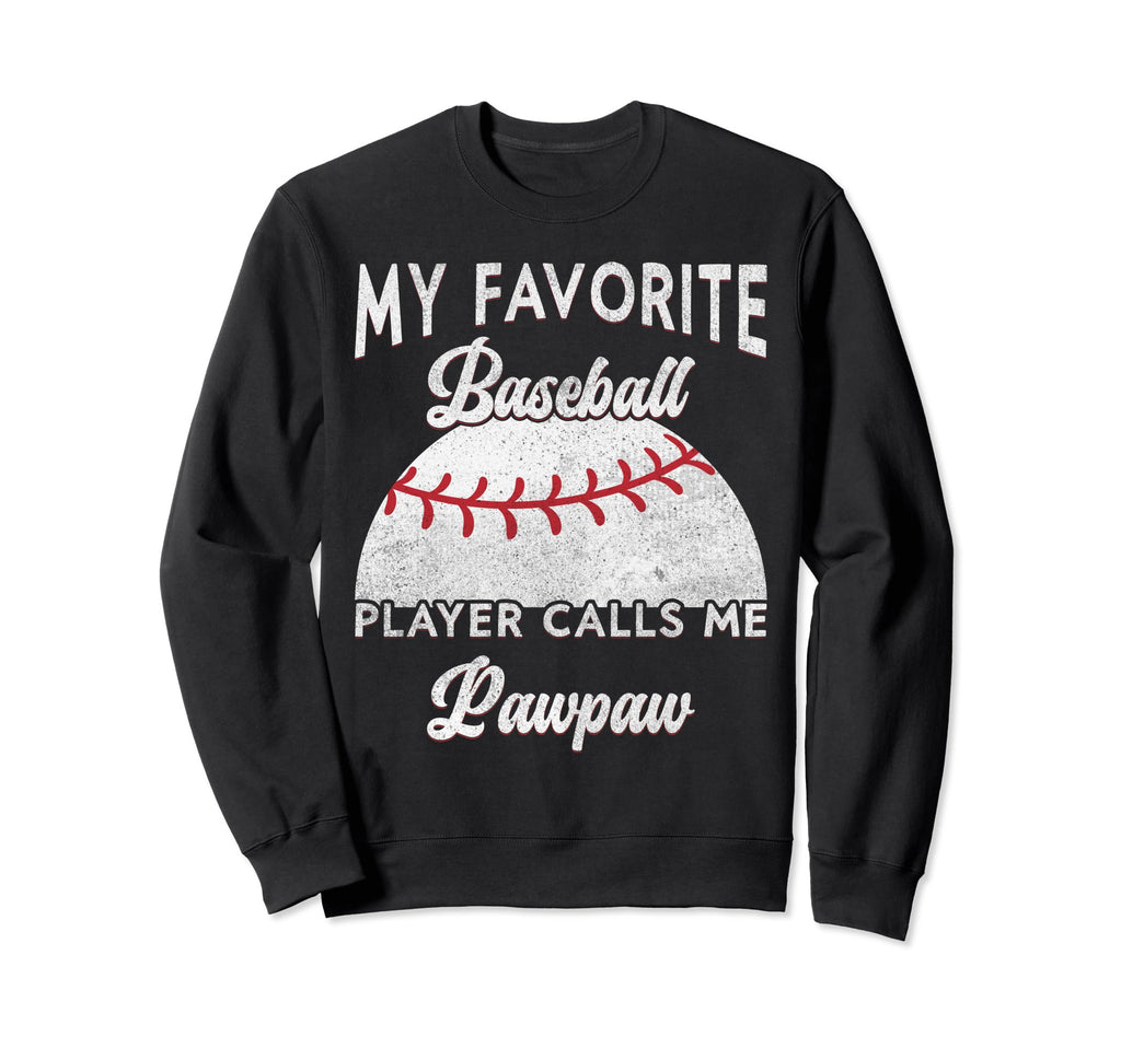 My Favorite Baseball Player Sweatshirt - Casual Everyday Wear for Adults - T-Shirt, Sweatshirt, Hoodie