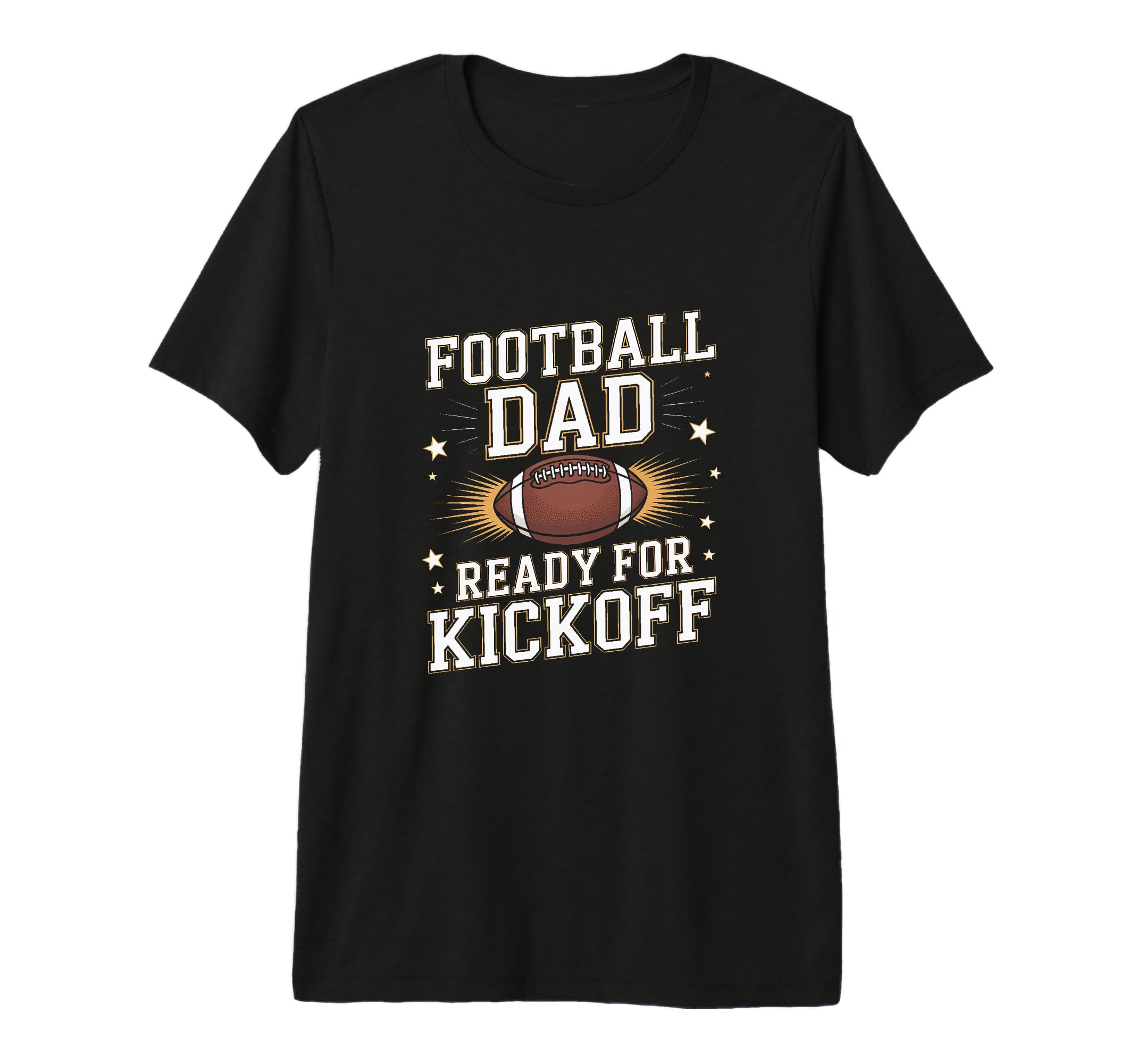 Football Dad Ready Kickoff Game Day T-Shirt - Trendy Graphic Men Women - T-Shirt, Sweatshirt, Hoodie