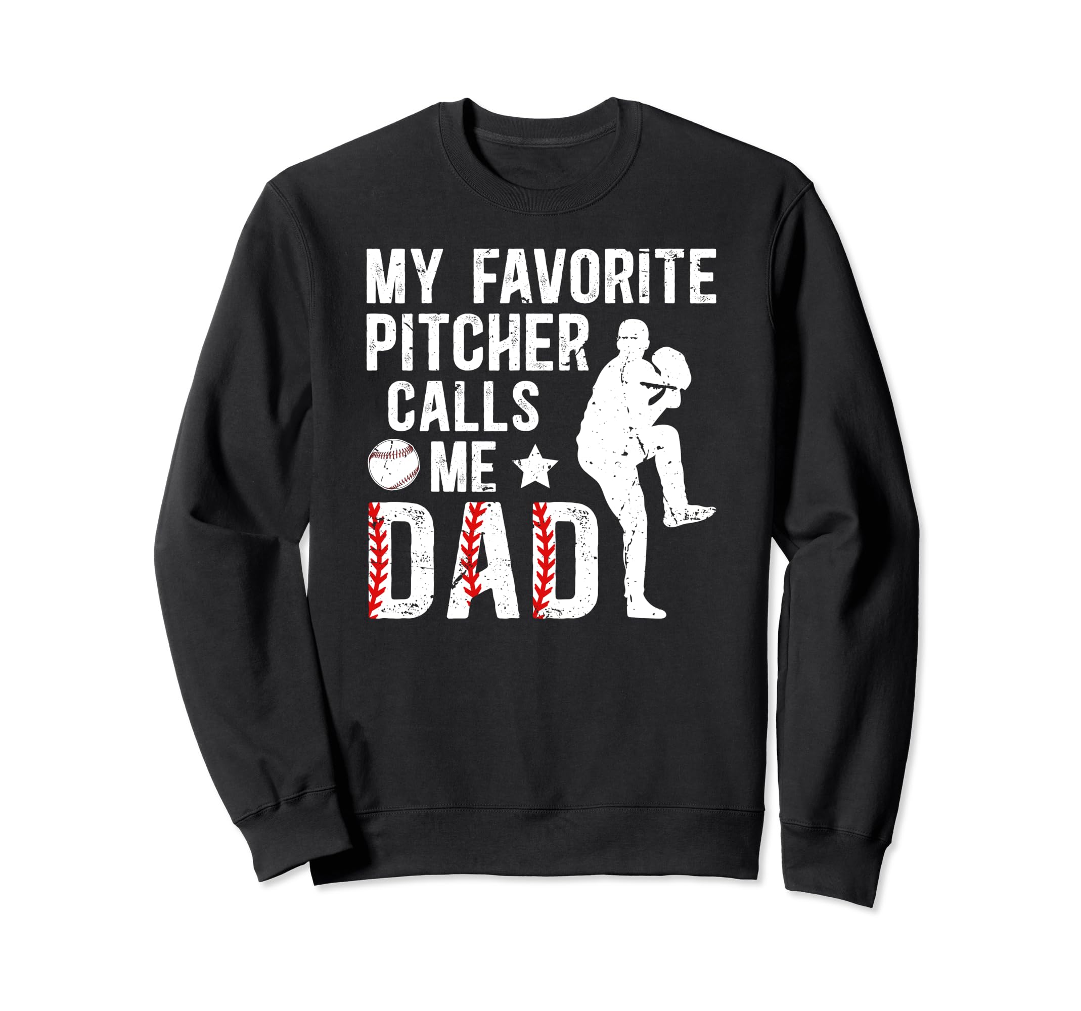 My Favorite Baseball Pitcher Dad Sweatshirt - Custom Art Print for Adults - T-Shirt, Sweatshirt, Hoodie