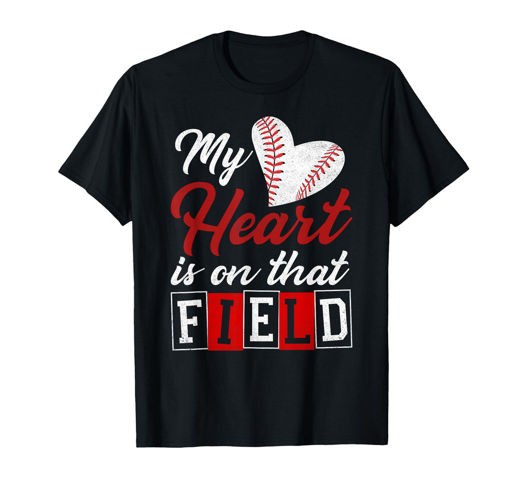 My Heart Is That Field Mothers Day T-Shirt - Fun Novelty Design for Adults - T-Shirt, Sweatshirt, Hoodie