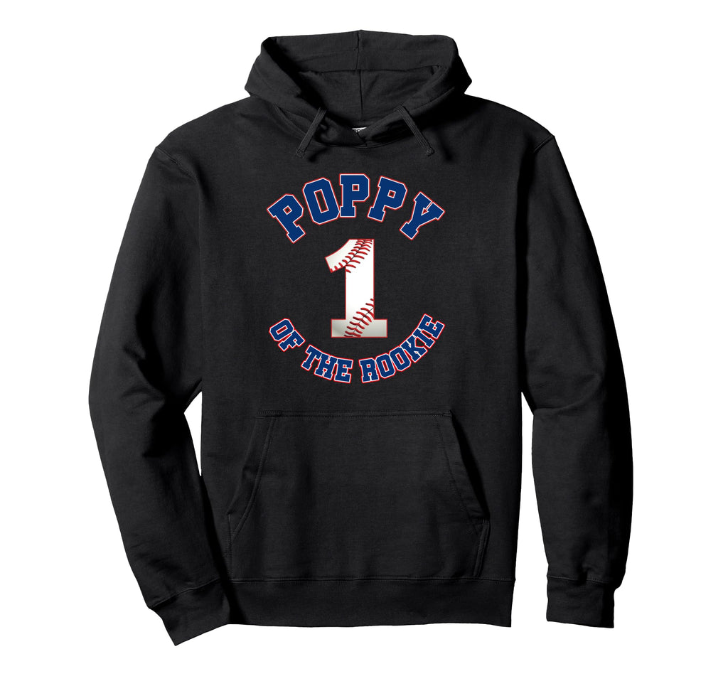 Poppy Rookie 1St Birthday Baseball Family Hoodie - Unique Graphic Unisex - T-Shirt, Sweatshirt, Hoodie