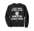 My Wife Lets Me Watch Stanley Tucker Sweatshirt - Graphic Print for Adults - T-Shirt, Sweatshirt, Hoodie