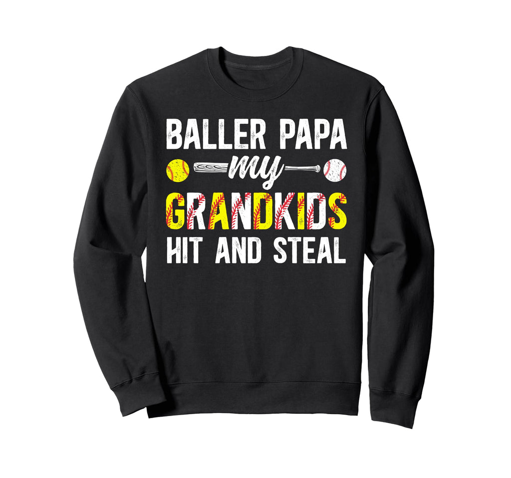 Baller Papa Funny Baseball Sweatshirt - Streetwear Style for Adults - T-Shirt, Sweatshirt, Hoodie
