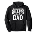 My Favorite Ballers Call Me Dad Hoodie - Trendy Graphic for Adults - T-Shirt, Sweatshirt, Hoodie