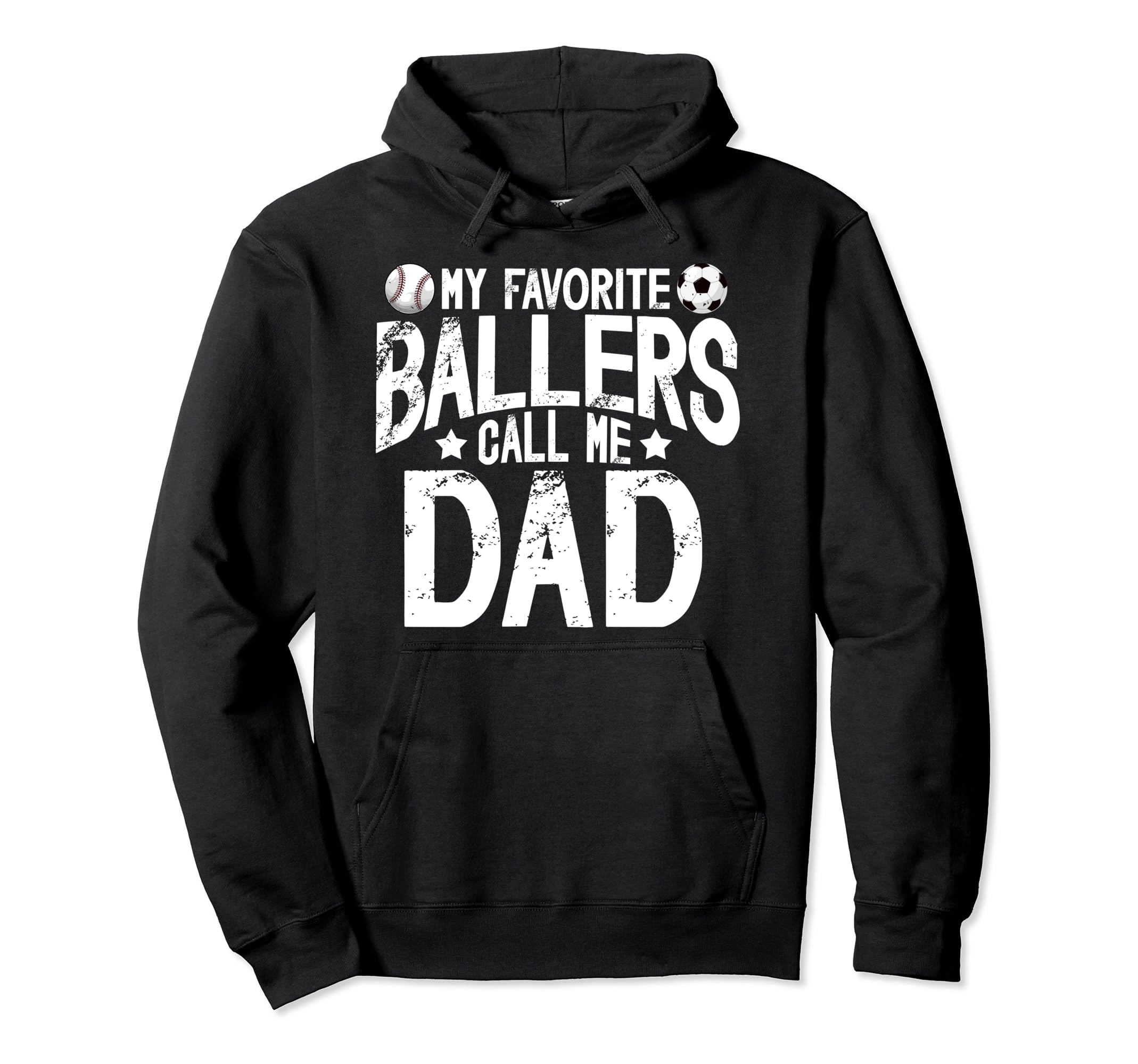 My Favorite Ballers Call Me Dad Hoodie - Trendy Graphic for Adults - T-Shirt, Sweatshirt, Hoodie