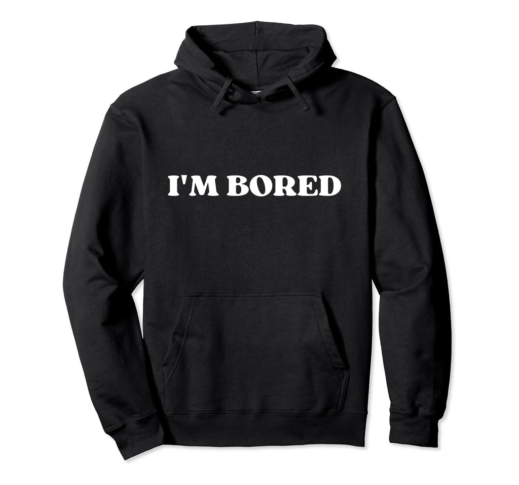Im Bored Y2K Aesthetic Hoodie - Novelty Apparel for Adults - T-Shirt, Sweatshirt, Hoodie
