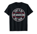Thats My Grandson Out There Baseball T-Shirt - Unique Graphic Men Women - T-Shirt, Sweatshirt, Hoodie