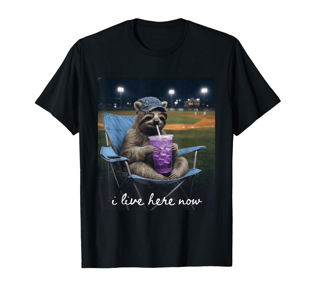 Sloth Baseball Mom I Live Here Now T-Shirt - Streetwear Style for Adults - T-Shirt, Sweatshirt, Hoodie