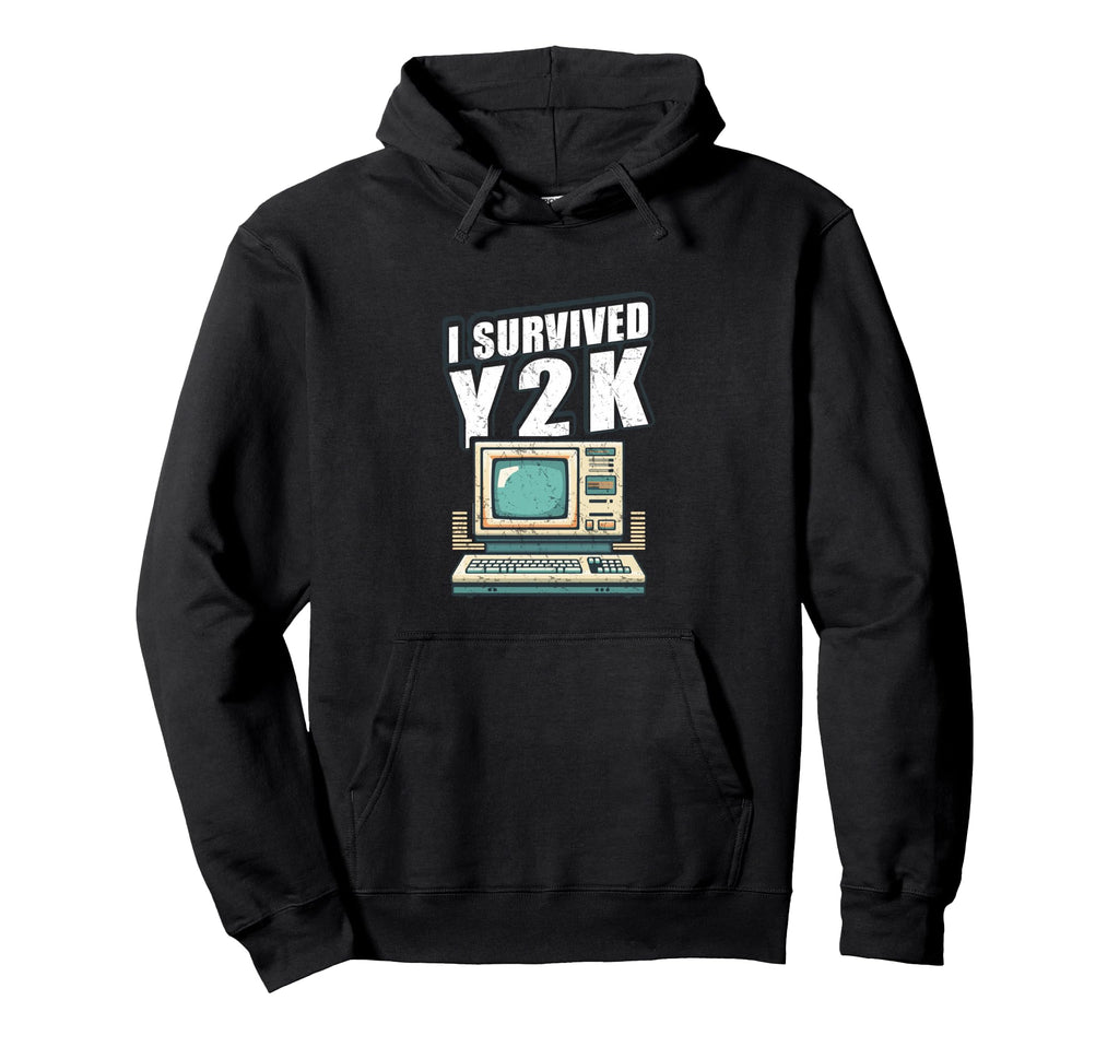 Aesthetic I Survived Y2K Computer Year Hoodie - Streetwear Style Men Women - T-Shirt, Sweatshirt, Hoodie