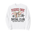 Funny Baseball Sideline Social Sweatshirt - Streetwear Style Men Women - T-Shirt, Sweatshirt, Hoodie
