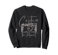 Capture Moment Photography Camera Sweatshirt - Novelty Apparel for Adults - T-Shirt, Sweatshirt, Hoodie