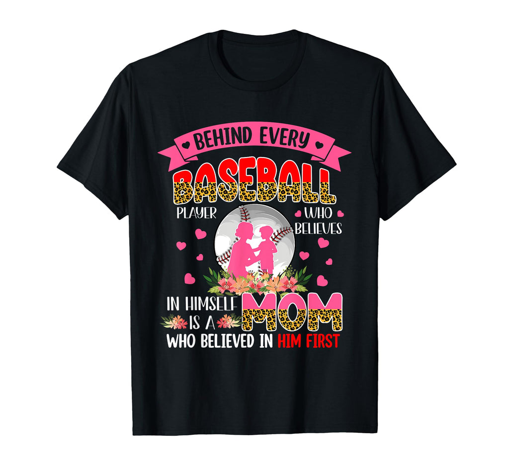 Proud Behind Every Baseball Player Is T-Shirt - Unique Graphic for Adults - T-Shirt, Sweatshirt, Hoodie