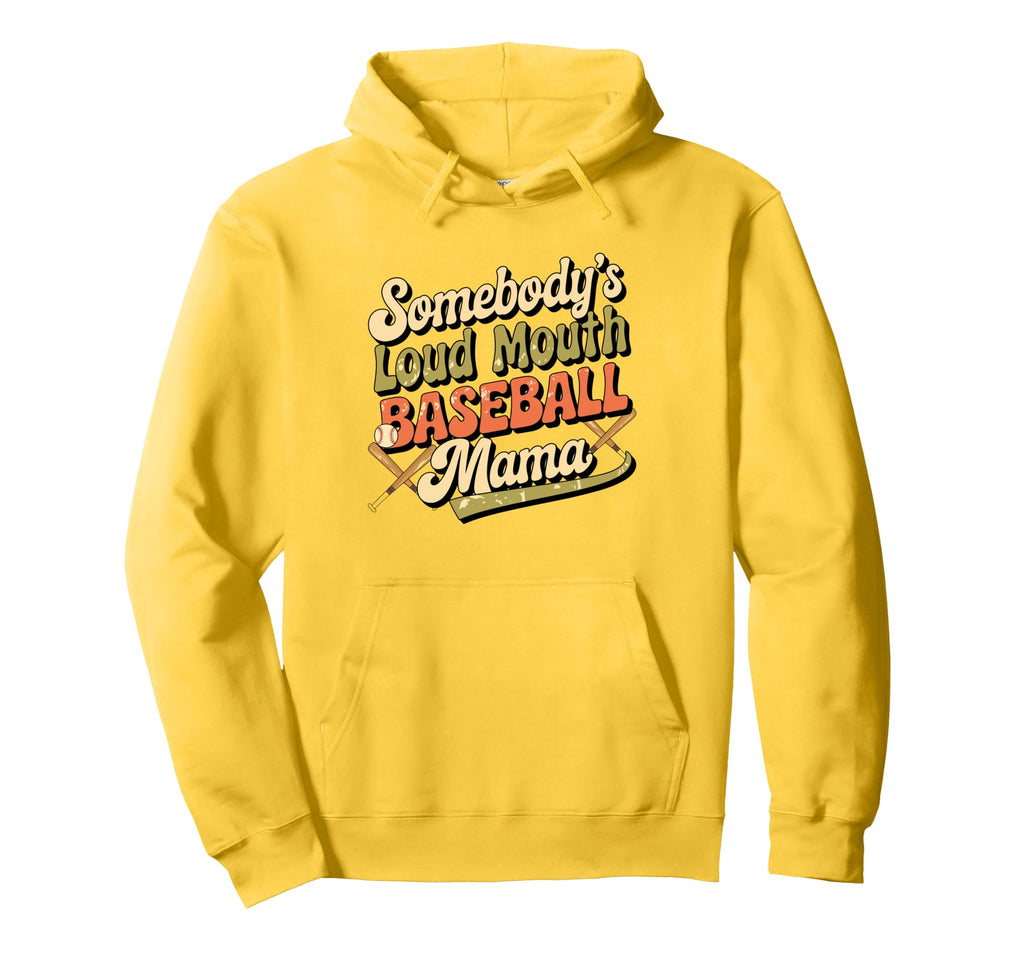 Somebodys Loud Mouth Baseball Mama Funny Hoodie - Trendy Graphic Unisex - T-Shirt, Sweatshirt, Hoodie