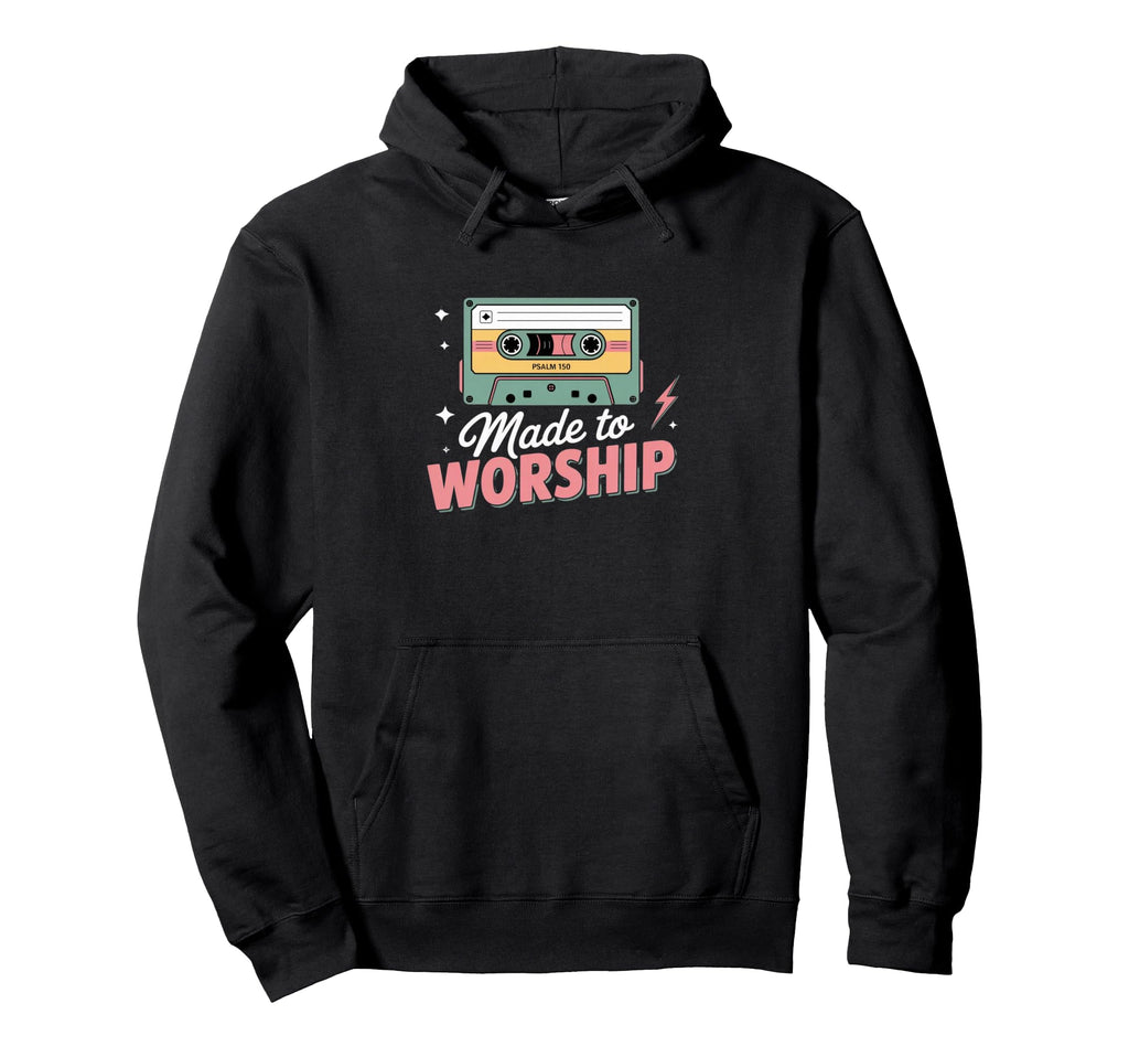 Made To Worship Psalm 150 Cassette Tape Hoodie - Graphic Print Men Women - T-Shirt, Sweatshirt, Hoodie