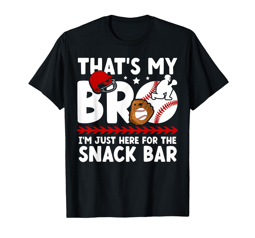 Thats My Bro Baseball Catcher Brother T-Shirt - Streetwear Style Unisex - T-Shirt, Sweatshirt, Hoodie