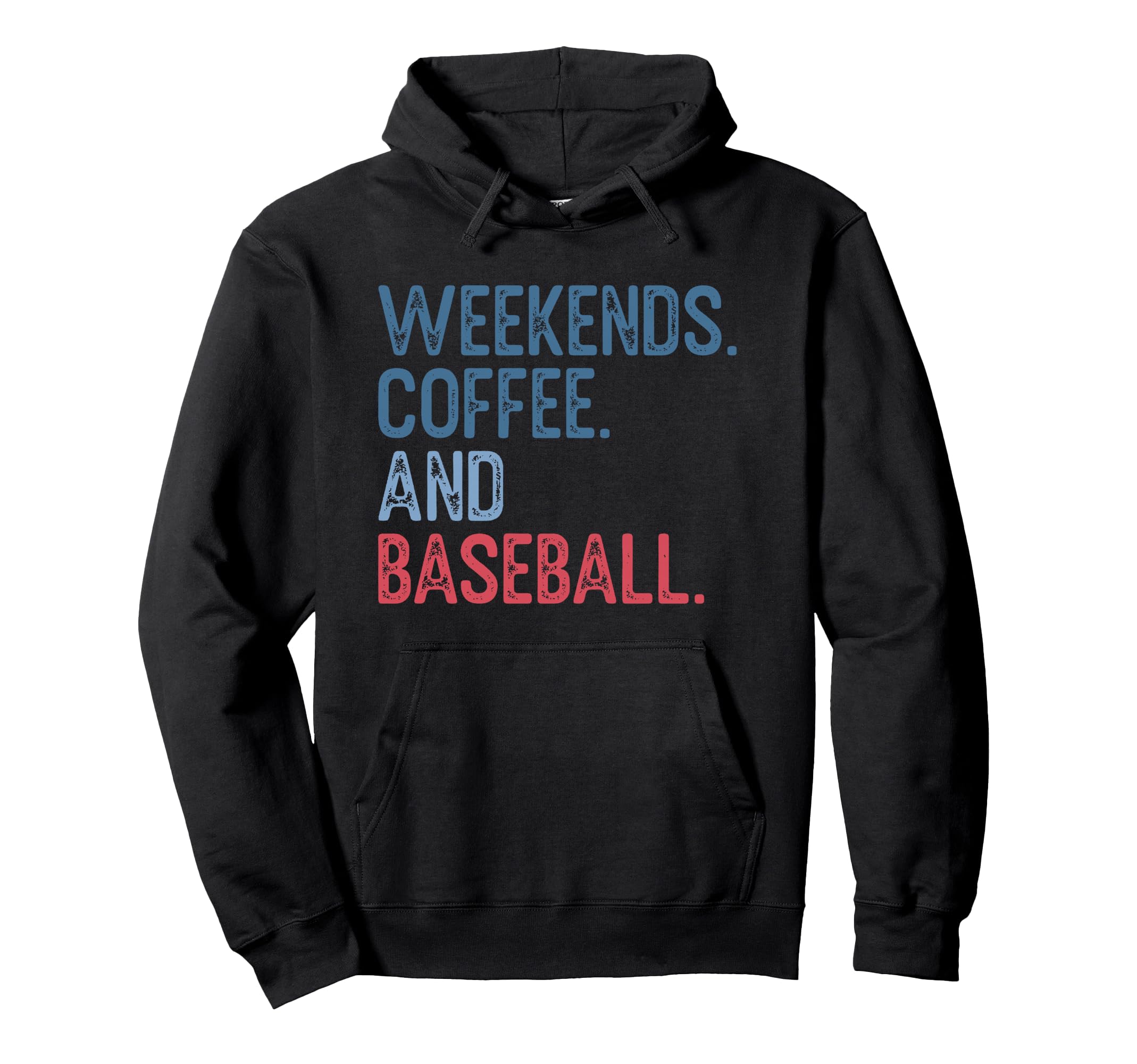 Weekends Coffee And Baseball Hoodie - Graphic Print Unisex - T-Shirt, Sweatshirt, Hoodie