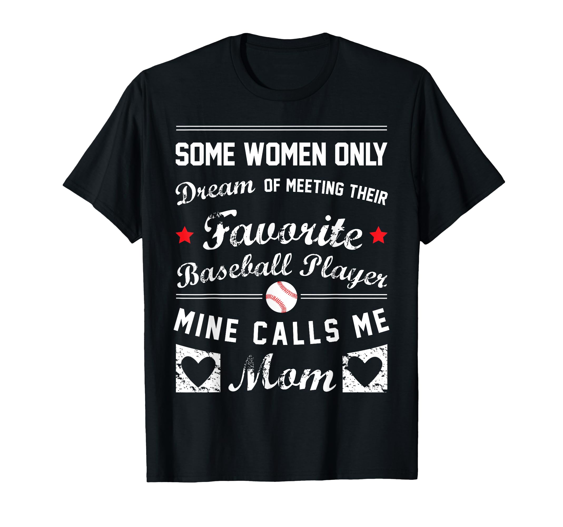 Baseball Mom Favorite Baseball Player T-Shirt - Graphic Print Men Women - T-Shirt, Sweatshirt, Hoodie