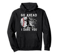 Baseball Catcher Dont Try And Steal Base Hoodie - Fun Novelty Design Unisex - T-Shirt, Sweatshirt, Hoodie