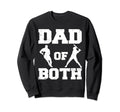 Dad Both Funny Rugby Baseball Dad Sweatshirt - Novelty Apparel Unisex - T-Shirt, Sweatshirt, Hoodie