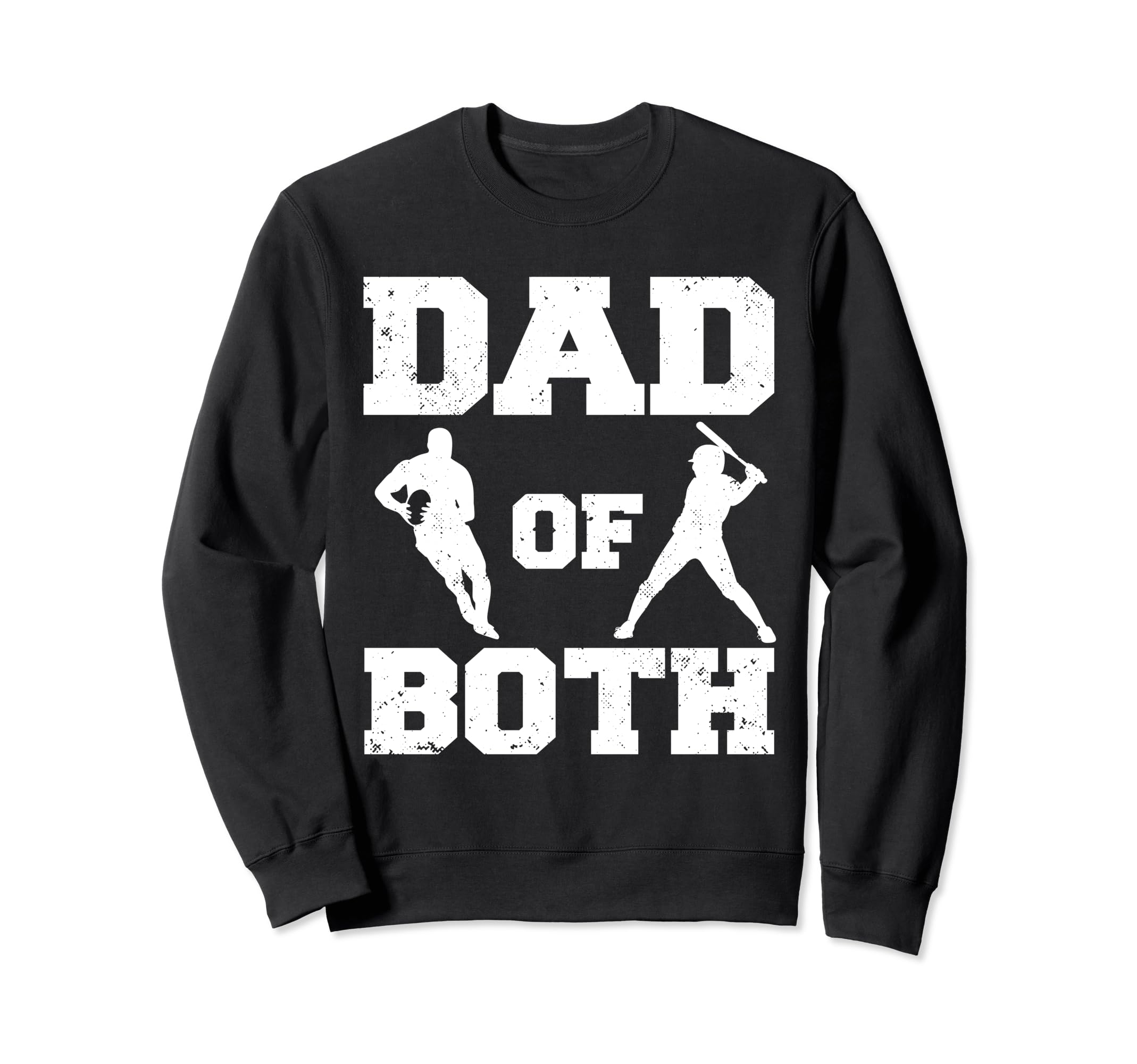 Dad Both Funny Rugby Baseball Dad Sweatshirt - Novelty Apparel Unisex - T-Shirt, Sweatshirt, Hoodie