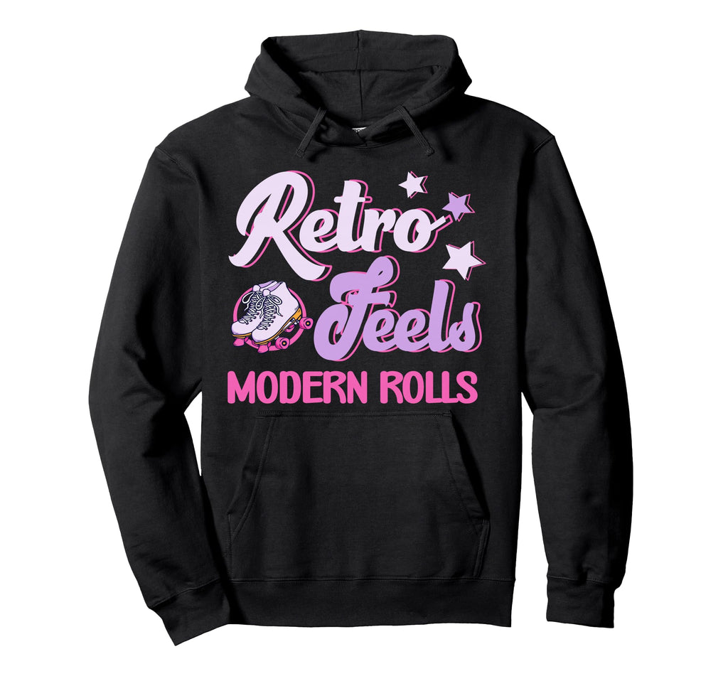 Roller Skates Party Feels Modern Rolls Hoodie - Novelty Apparel for Adults - T-Shirt, Sweatshirt, Hoodie