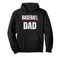 Baseball Dad Proud Love Baseball Player Hoodie - Streetwear Style Unisex - T-Shirt, Sweatshirt, Hoodie