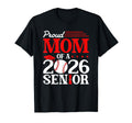 Proud Mom 2026 Senior Baseball Graduate T-Shirt - Fun Novelty Design Unisex - T-Shirt, Sweatshirt, Hoodie