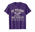 Trump We Trust Distressed T-Shirt - Trendy Graphic Unisex - T-Shirt, Sweatshirt, Hoodie