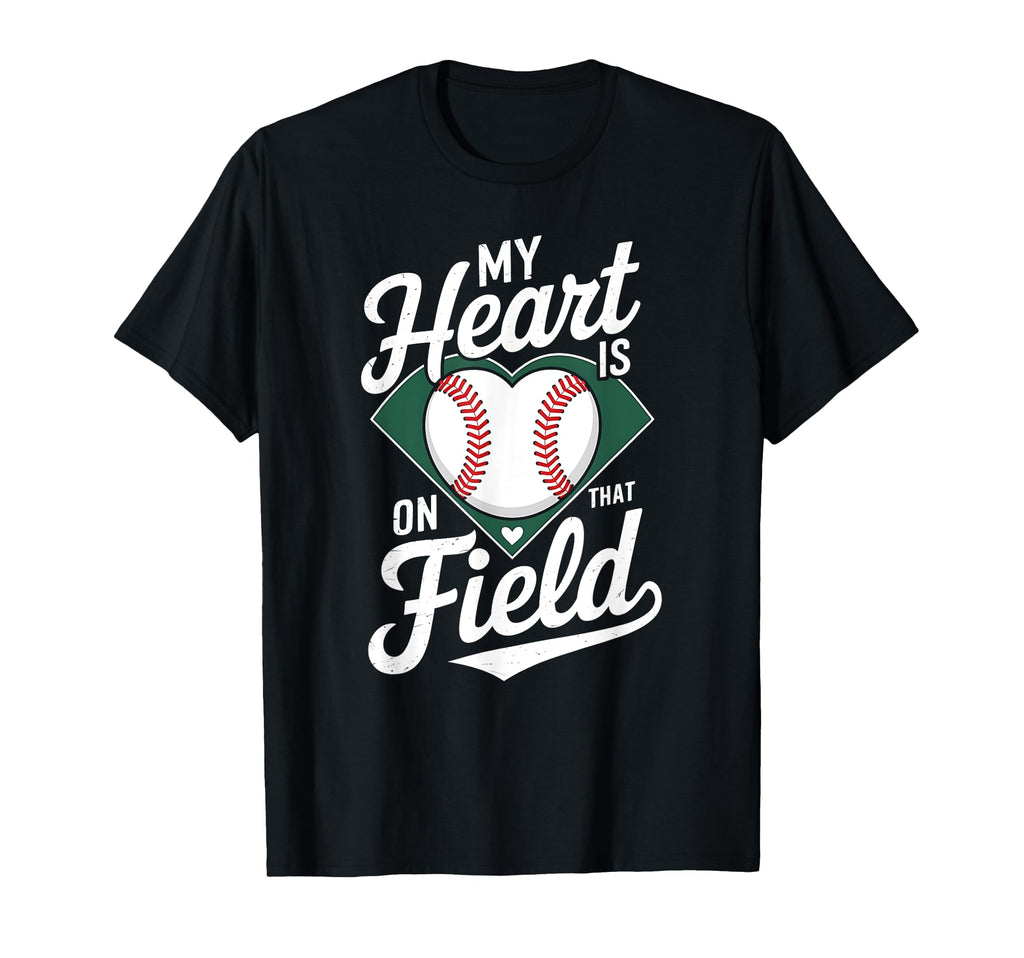 My Heart Is That Field Baseball Mom T-Shirt - Custom Art Print Men Women - T-Shirt, Sweatshirt, Hoodie