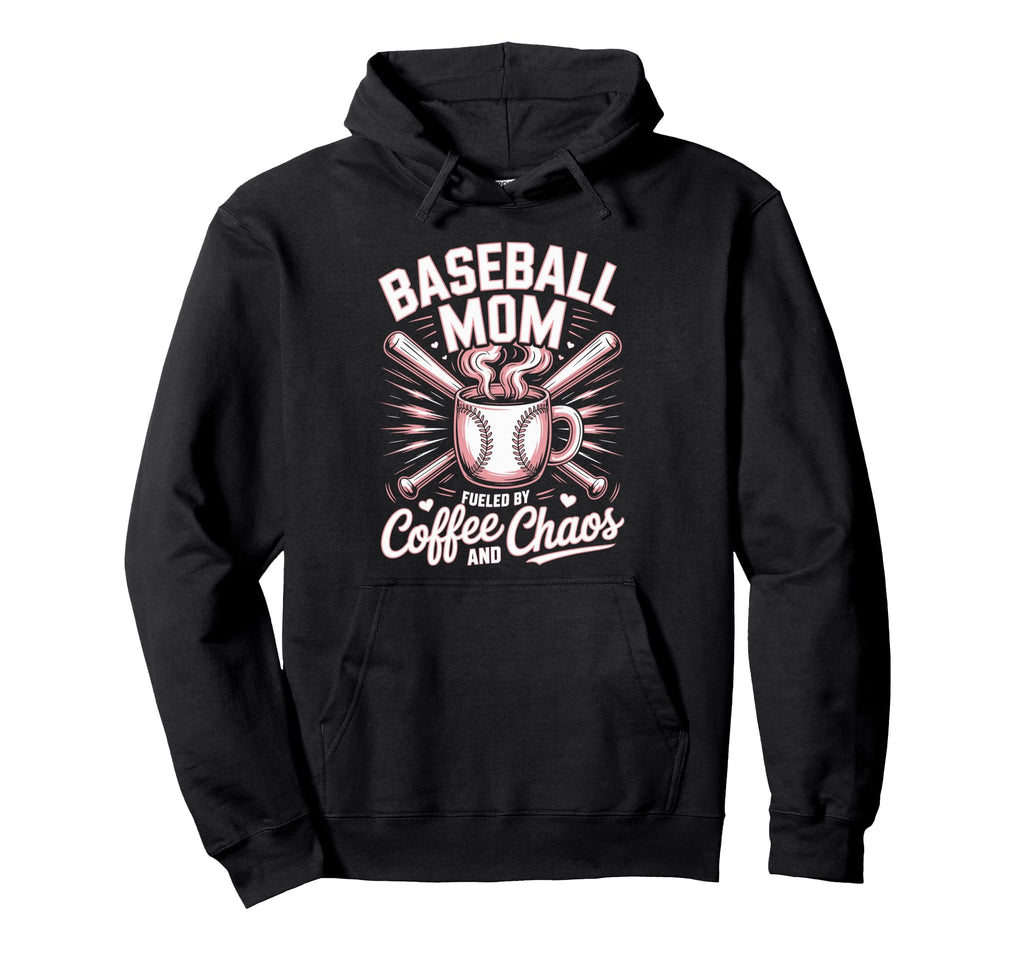 Baseball Mom Fueled Coffee And Chaos Hoodie - Streetwear Style for Adults - T-Shirt, Sweatshirt, Hoodie