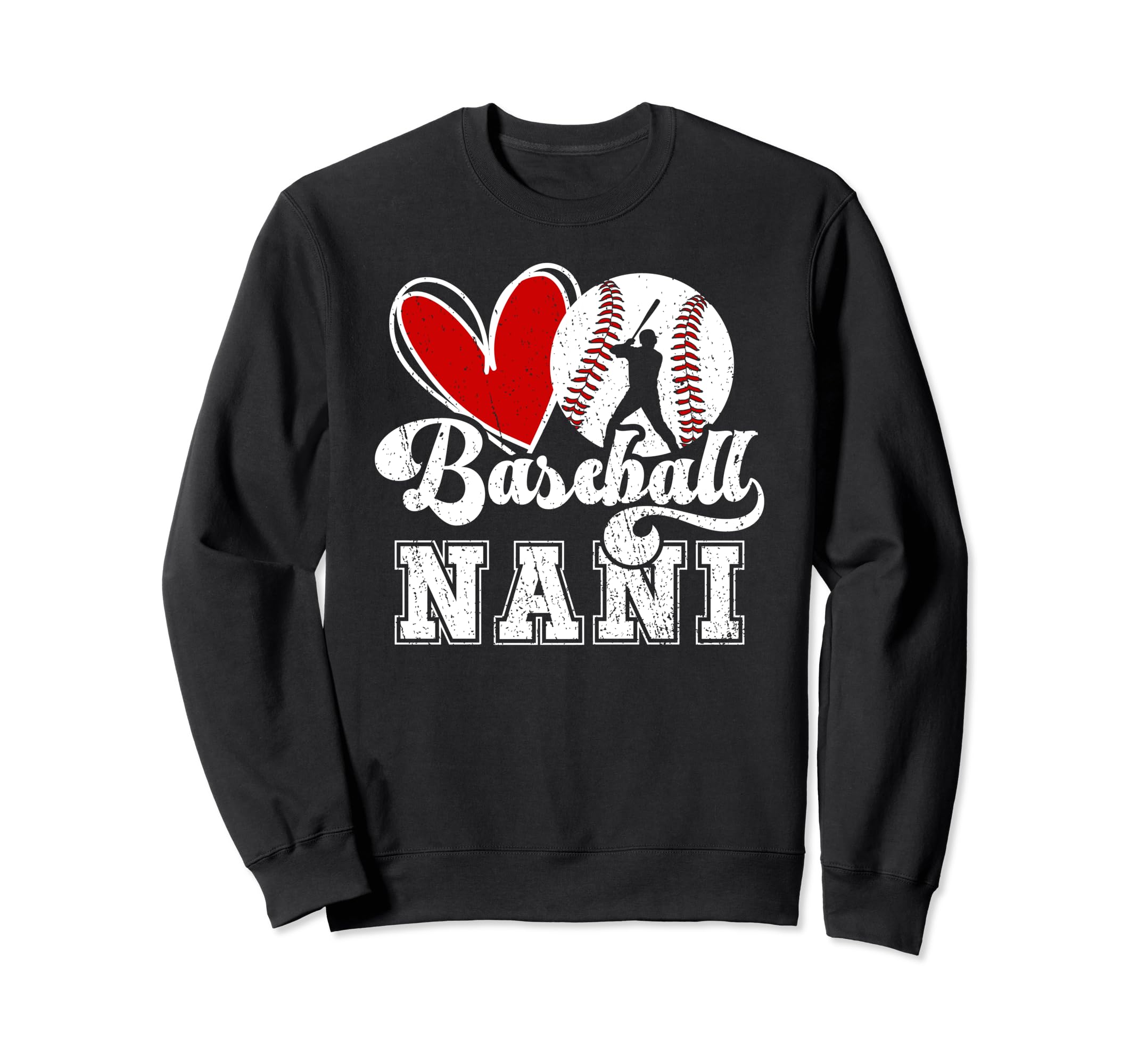 Baseball Nani Grandma Nani Sweatshirt - Casual Everyday Wear Men Women - T-Shirt, Sweatshirt, Hoodie