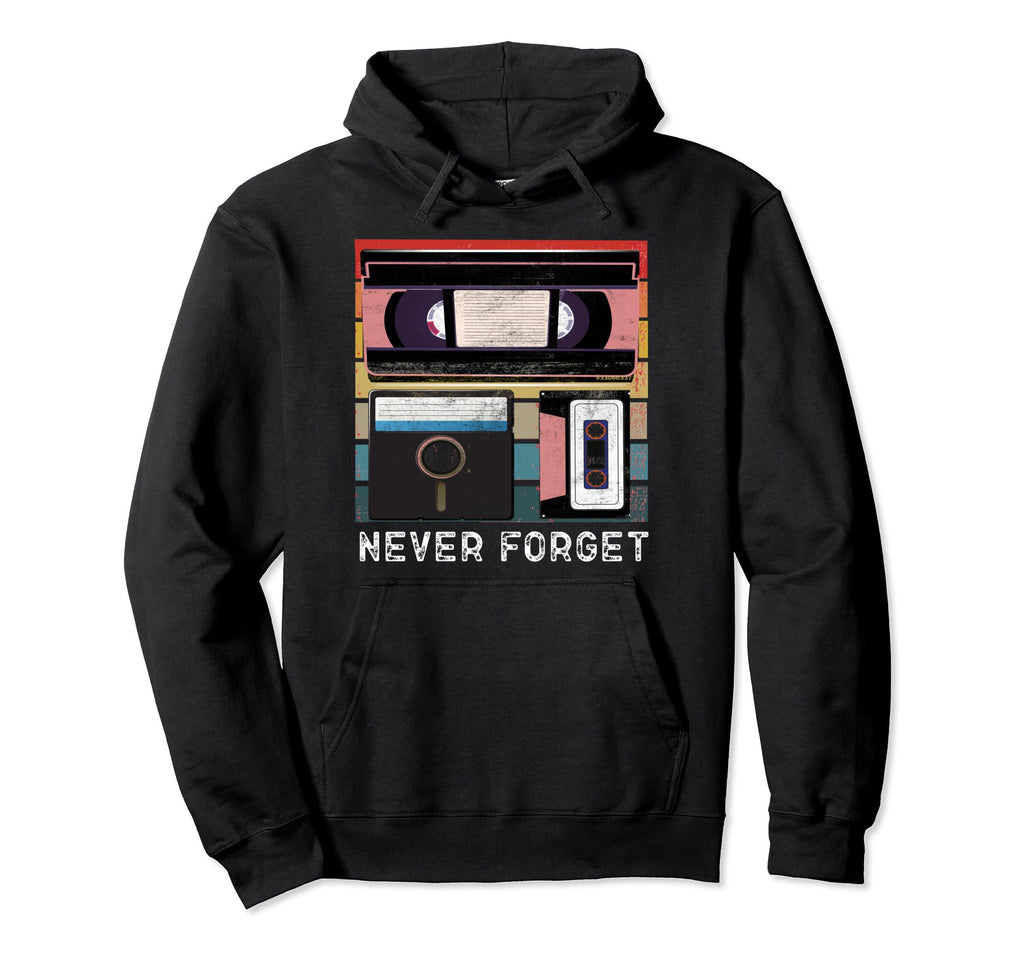 Never Forget Floppy Disk Vhs Tape 90S Hoodie - Graphic Print for Adults - T-Shirt, Sweatshirt, Hoodie