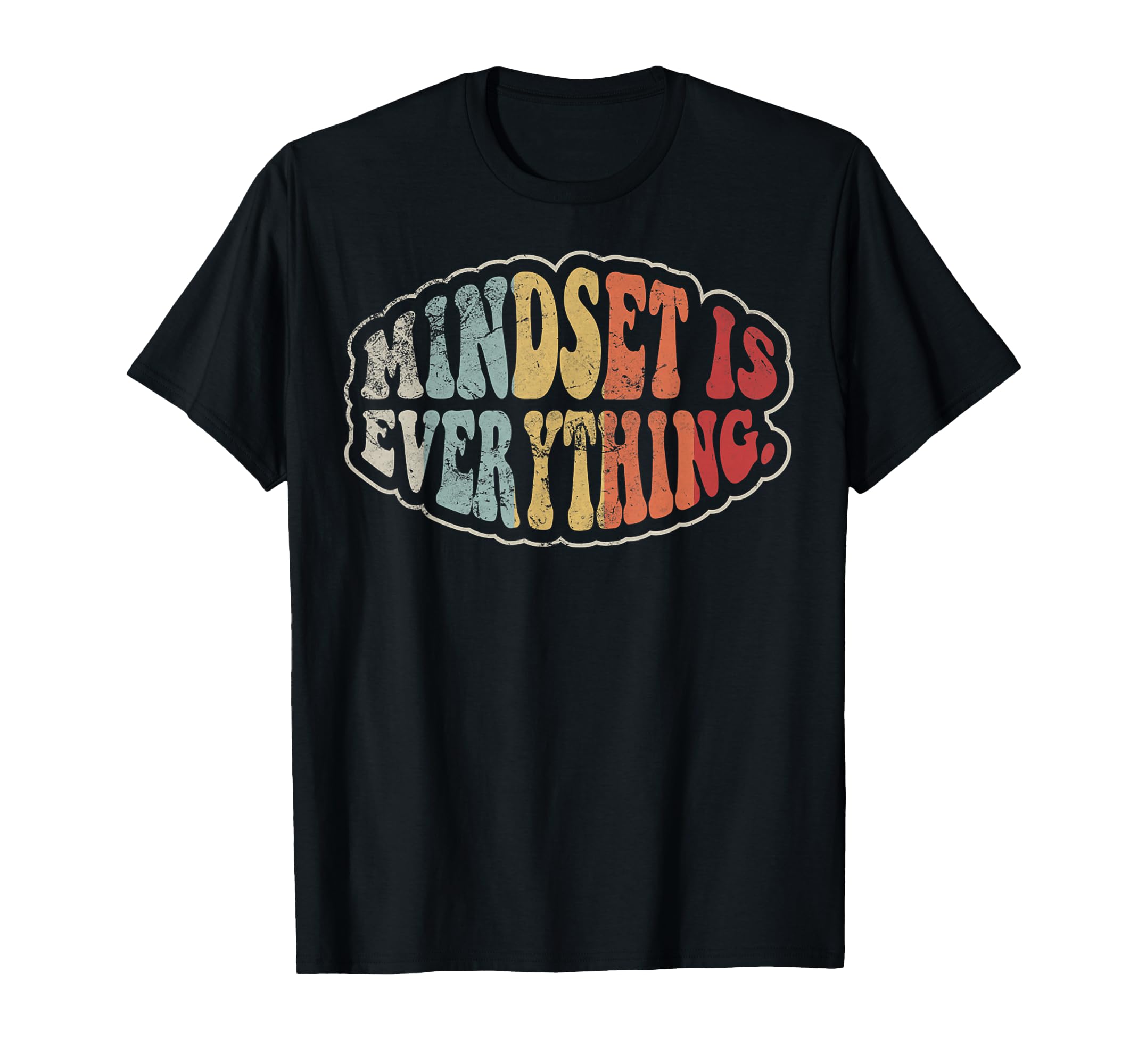 Mindset Is Everything 70S Groovy T-Shirt - Custom Art Print for Adults - T-Shirt, Sweatshirt, Hoodie
