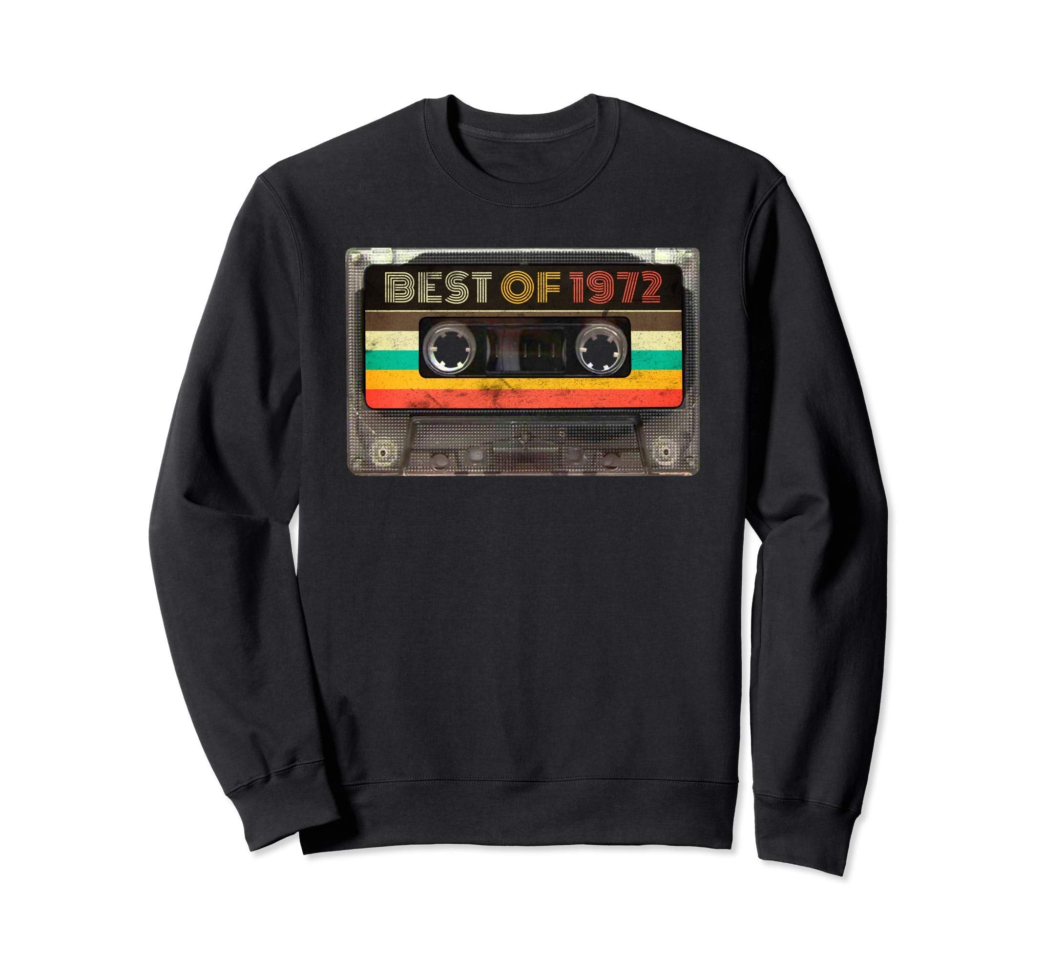Best 1972 49Th Birthday Gifts Sweatshirt - Novelty Apparel for Adults - T-Shirt, Sweatshirt, Hoodie