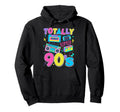 Totally 90S 1990S Cassette Tape Hoodie - Fun Novelty Design for Adults - T-Shirt, Sweatshirt, Hoodie