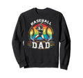 Baseball Dad Fathers Day Sweatshirt - Streetwear Style Men Women - T-Shirt, Sweatshirt, Hoodie