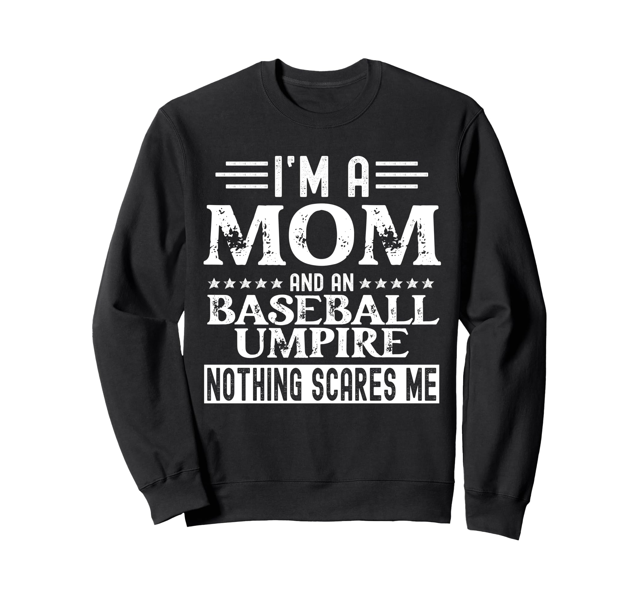 Funny Baseball Umpire Shirts Baseball Sweatshirt - Custom Art Print Unisex - T-Shirt, Sweatshirt, Hoodie